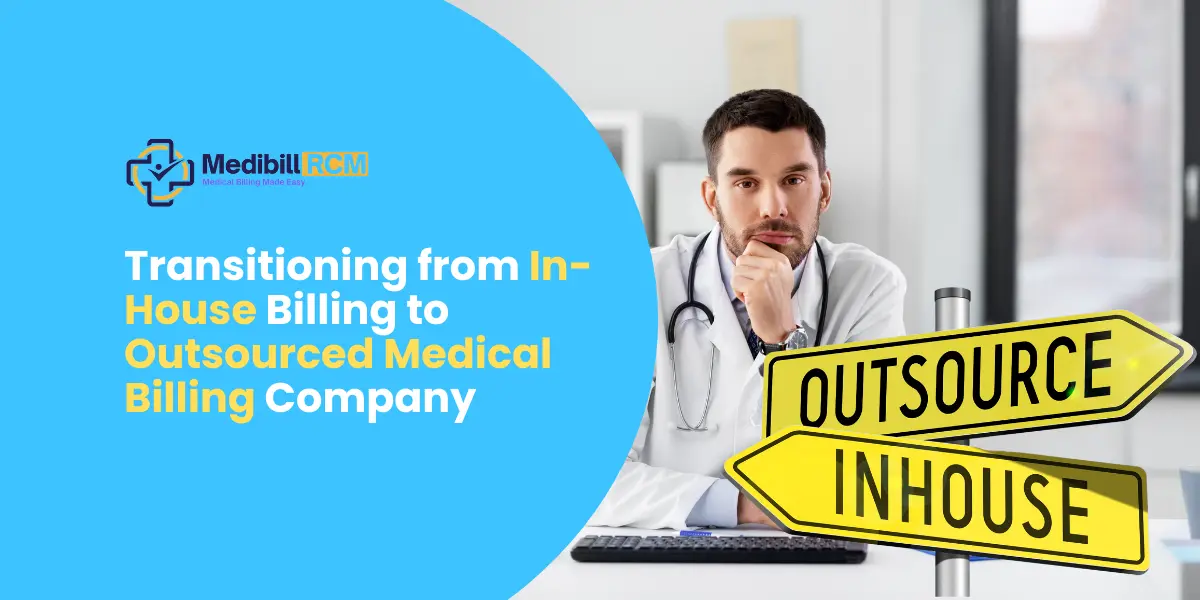 Transition from In-House to Outsourced Medical Billing